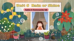 Unit 6 Section A(3a-3d)語法課 課件 2025學年人教版七年級英語下冊
