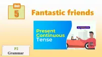 英语外研版（2024）Unit 5 Fantastic friends优秀课件ppt
