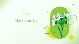 Unit 2 More than fun 課件外研版英語七年級上冊