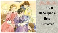 初中英語人教版（2024）七年級(jí)下冊(cè)（2024）Unit 8 Once upon a Time精品ppt課件