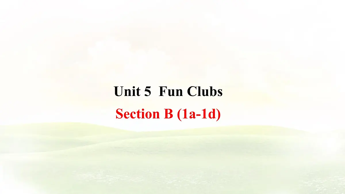 Unit 5 Section B (1a-1d) 课件-人教版英语七年级上册第1页