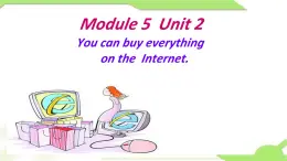 初一下英語外研版Module5 Unit2 You can buy everything課件