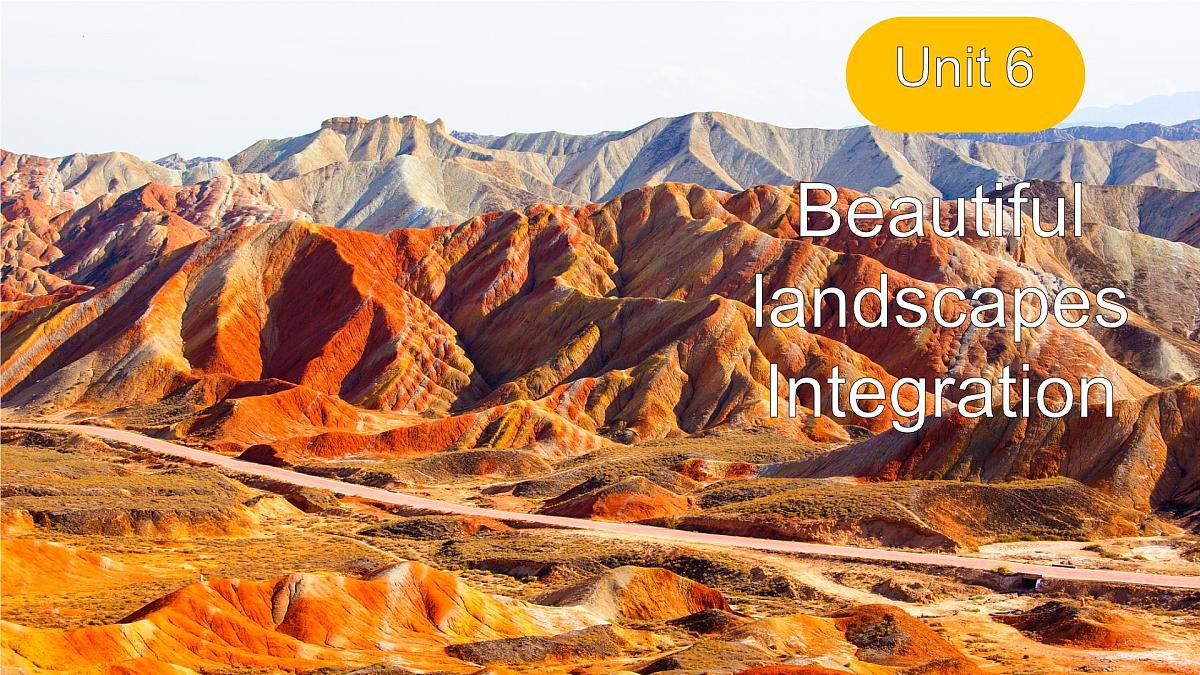 Unit 6 Beautiful landscapes Integration 课件 2024-2025学年译林版英语七年级下册第1页