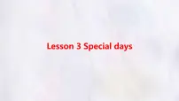 初中英语冀教版(2024)七年级上册(2024)Lesson 3 Special days备课ppt课件
