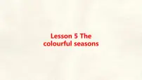 初中英语冀教版(2024)七年级上册(2024)Lesson 5 The colourful seasons示范课ppt课件