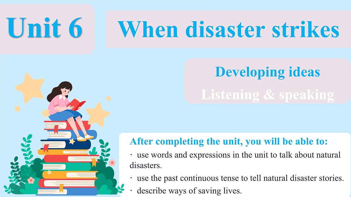 Unit 6 When disaster strikes Developing ideas (Listening & speaking)(教学课件)-初中英语外研版(2024)八年级上册第1页