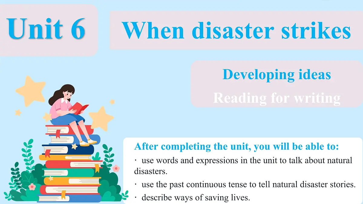 Unit 6 When disaster strikes Developing ideas (Reading for writing)(教学课件)-初中英语外研版(2024)八年级上册第1页