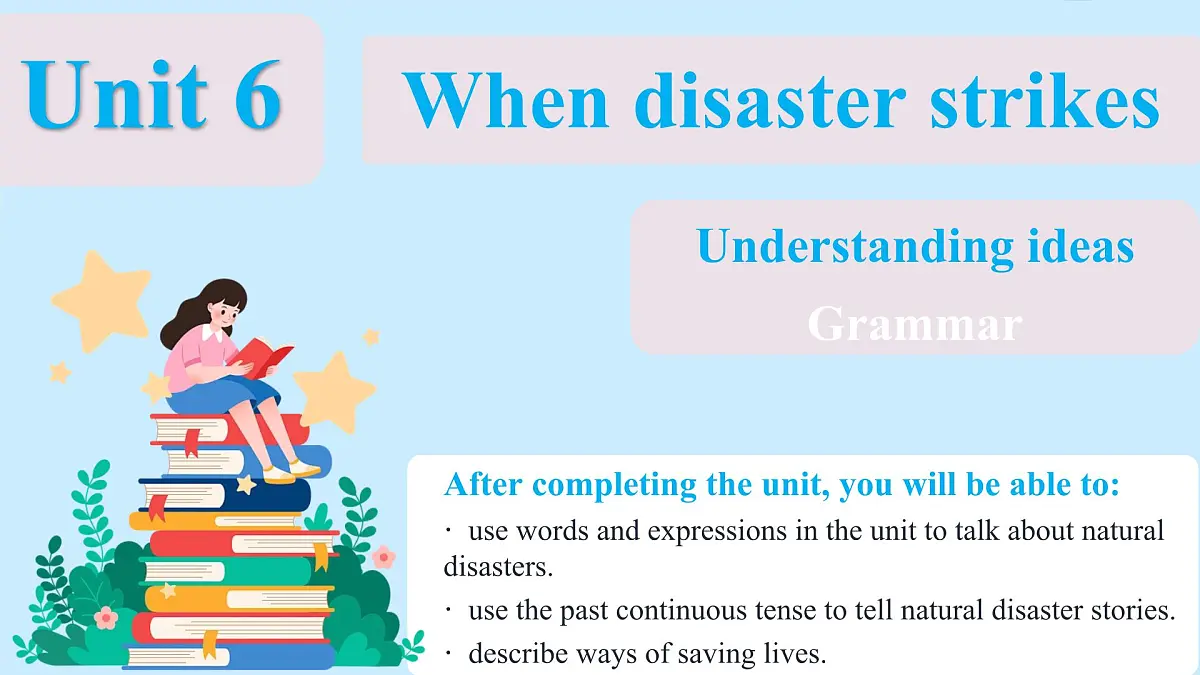 Unit 6 When disaster strikes Understanding ideas (Grammar)(教学课件)-初中英语外研版(2024)八年级上册第1页