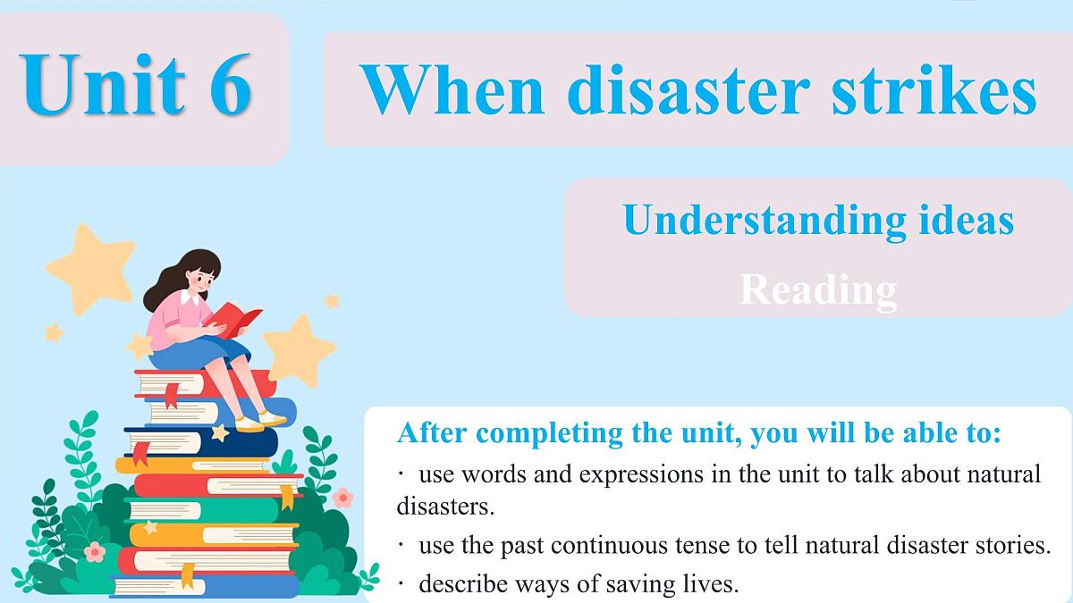 Unit 6 When disaster strikes Understanding ideas (Reading)(教学课件)-初中英语外研版(2024)八年级上册第1页