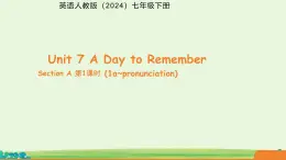 Unit 7 A Day to Remember Section A 第1課時課件 英語人教版（2024）七年級下冊