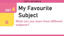 2025秋人教版(2024)英語七年級上冊上課課件 Unit4 My Favourite Subject Section B
