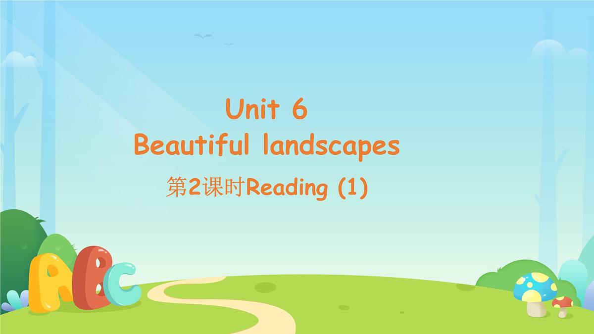 Unit 6 Beautiful landscapes 第2课时 课件 英语译林版(2024)七年级下册第1页