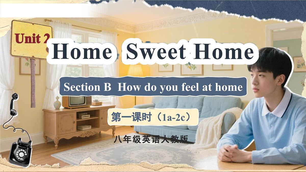 Unit 2 Home Sweet Home (第4课时) Section B 1a-2c第1页
