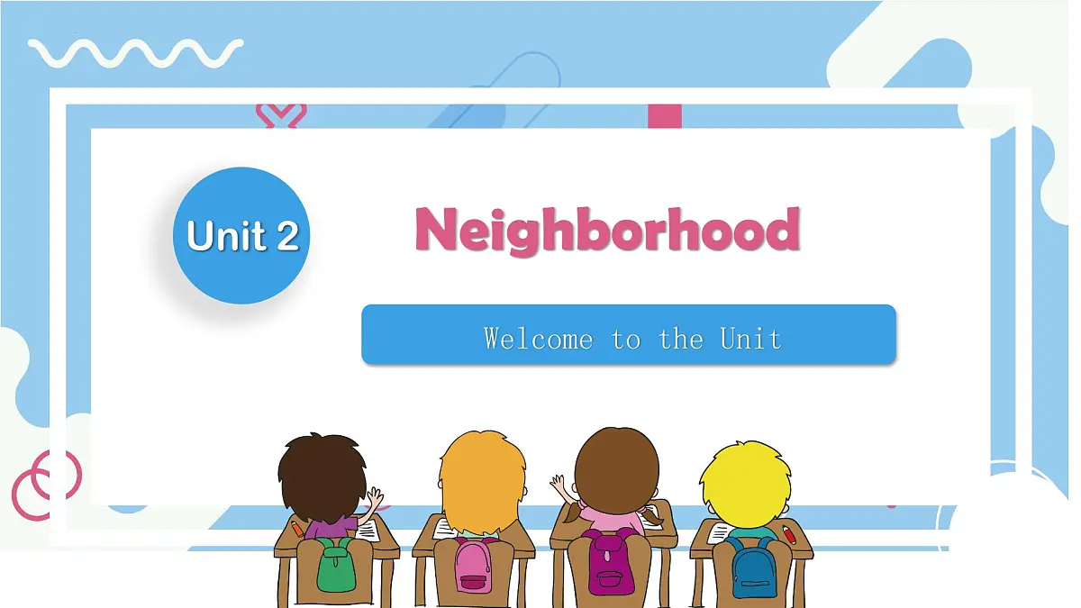 新译林版英语七下Unit 2 Neighbourhood Welcome to the unit教学课件第1页