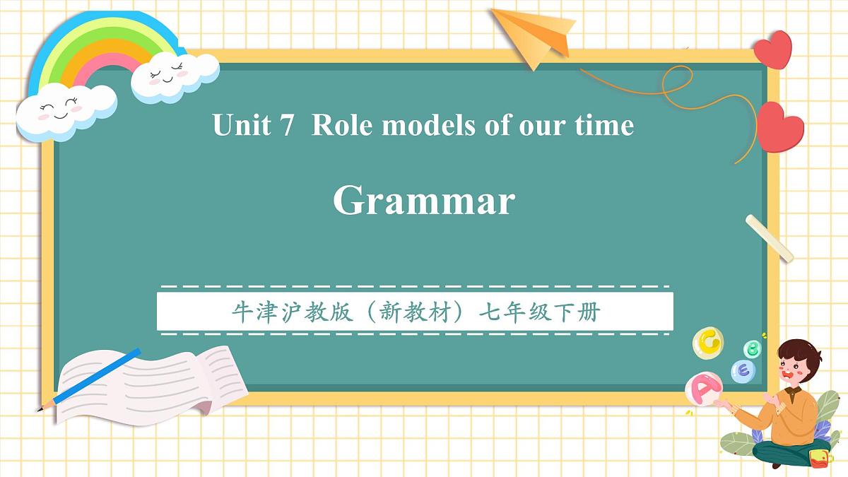 Unit 7 Role models of our time 第3课时Grammar教学课件第1页