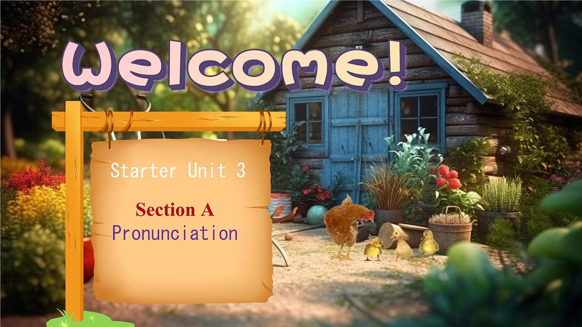初中 英语 人教版(2024) 七年级上册Starter 预备篇 Starter Unit 3 Welcome! Section A 课件第1页