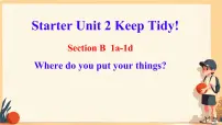 英语七年级上册(2024)Unit 2 Keep Tidy Section B备课ppt课件