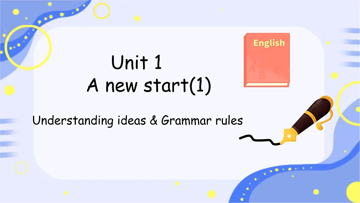 Unit 1 A new start Understanding ideas(Grammar rules) 课件 2025-2026学年外研版英语七年级上册第1页
