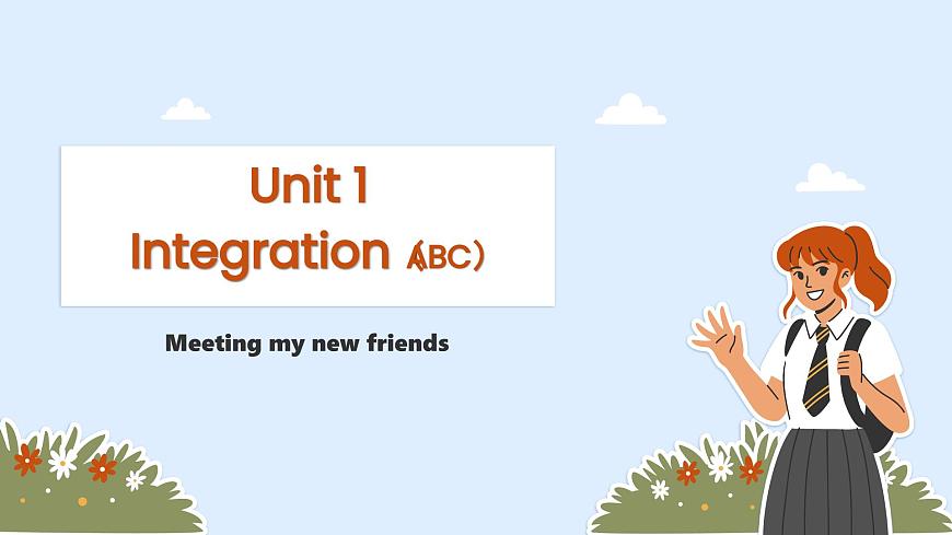 新牛津譯林版七上英語第一單元導(dǎo)入課時七A Unit 1  Integration （ABC）同步PPT課件第1頁