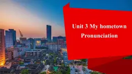 新譯林版英語(yǔ)七下Unit 3 課時(shí)5 Pronunciation -課件