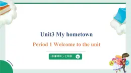 新譯林版英語(yǔ)七下Unit 3 第1課時(shí)Welcome to the unit 教學(xué)課件