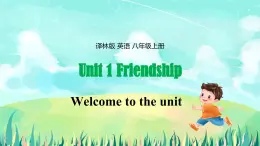 2025譯林版八年級(jí)上冊(cè)英語(yǔ)同步備課Unit1 Friendship(第一課時(shí))PPT課件(內(nèi)嵌音頻)