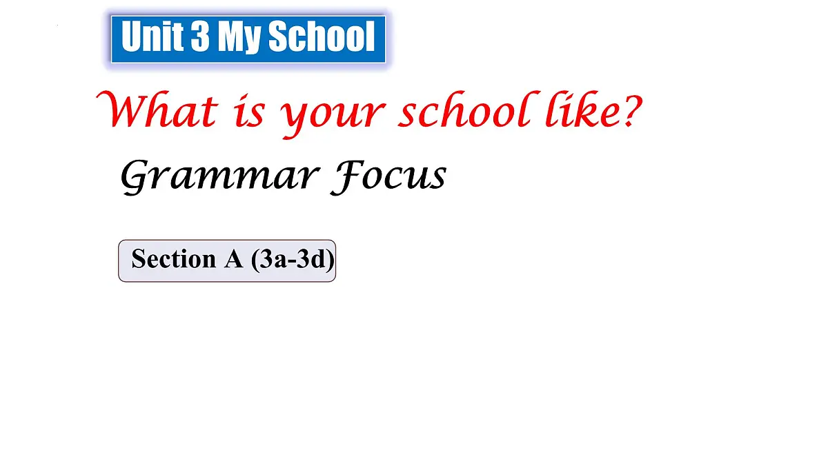 初中 英语 人教版(2024) 七年级上册Unit 3 My School Section A 课件第1页