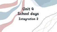 初中牛津译林版(2024)Module 1 Getting to know each otherUnit 4 School days公开课ppt课件