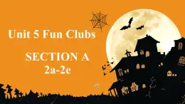 初中  英語(yǔ)  人教版（2024）  七年級(jí)上冊(cè)Unit 5 Fun Clubs Section A 課件