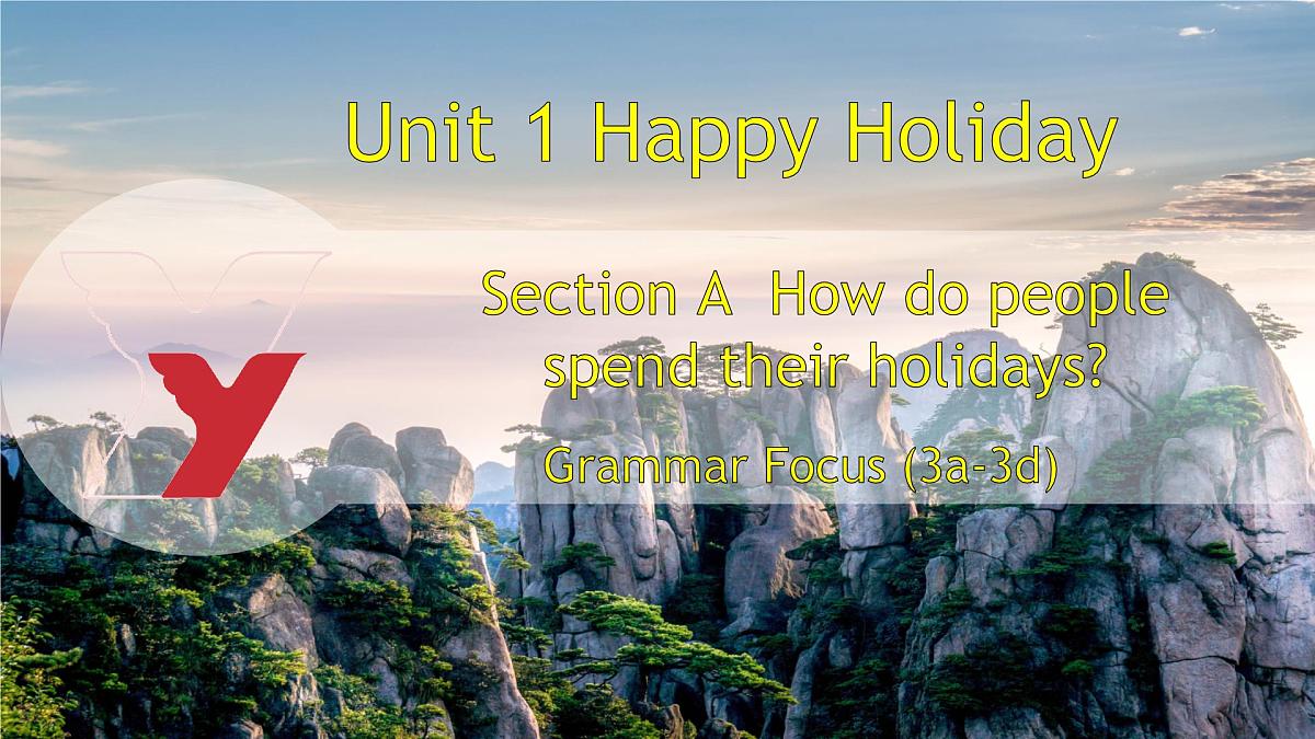 Unit 1 Happy Holiday L3 Section A Grammar Focus (3a-3d)(课件)2025-2026学年人教版八年级英语上册第1页