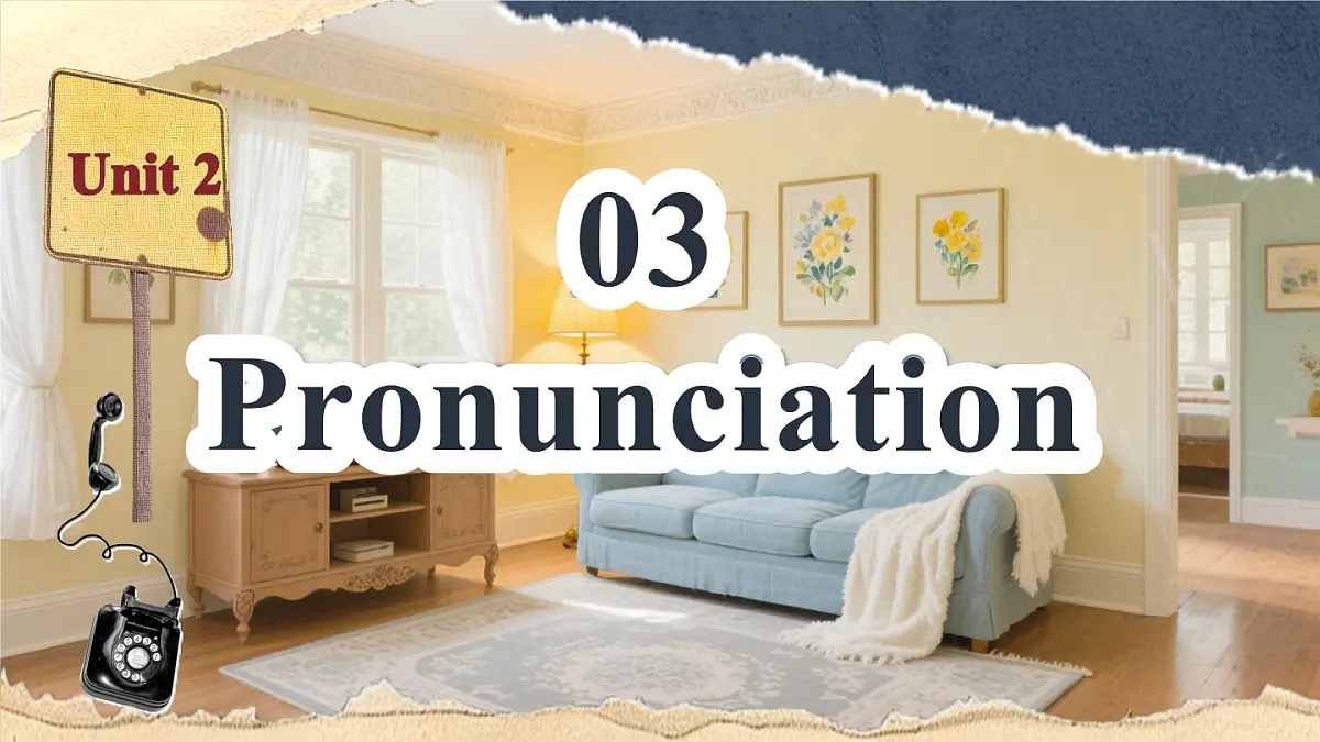 Unit 2 Home Sweet Home (第2课时) Section A Pronunciation 1-2e第6页