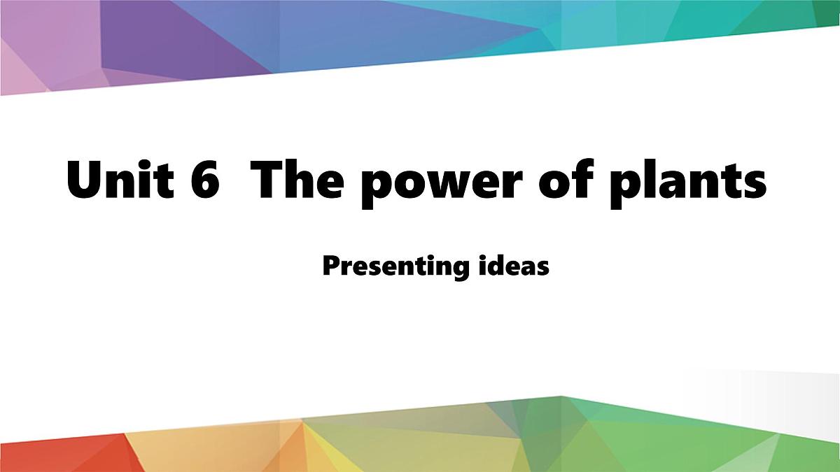 2025年外研版七年级英语上册Unit 6 The power of plants Lesson 5 Presenting ideas(课件)第1页
