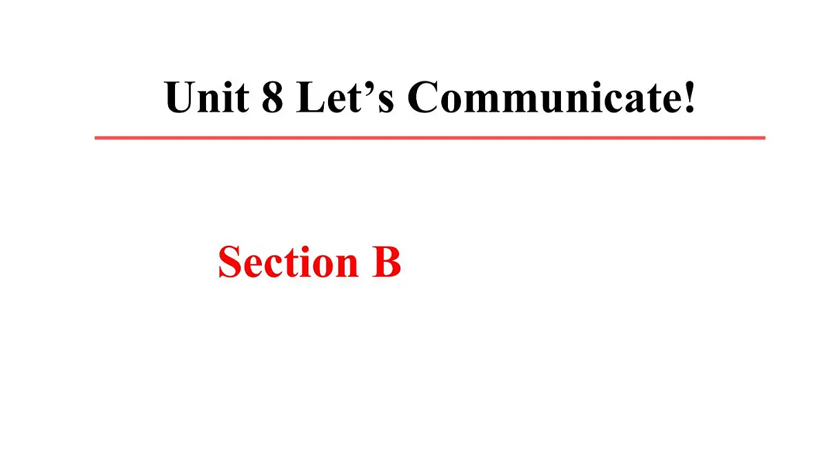 初中英语新人教版八年级上册Unit 8 Section B课件(2025秋)第1页