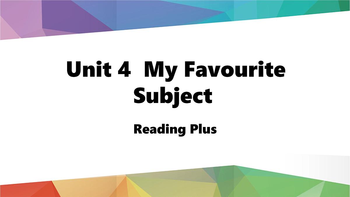 2025年人教版七年级英语上册Unit 4 My Favourite Subject Lesson 6 Reading Plus(课件)第1页