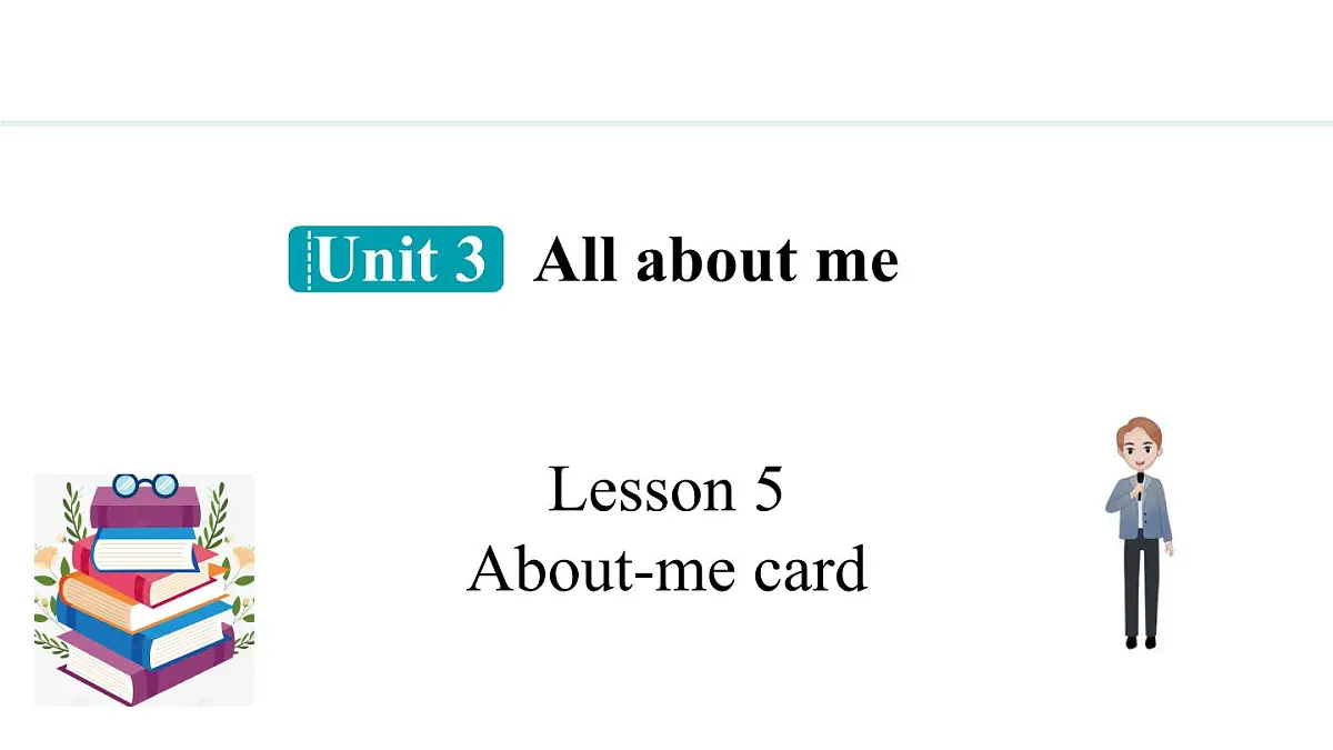 2025年冀教版七年级英语上册Unit 3 All about me 5. Lesson 5(课件)第1页