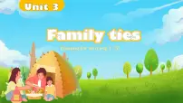 初中英语外研版(2024)七年级上册(2024)Unit 3 Family ties多媒体教学ppt课件