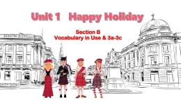 【情境式教學】新人教版初中英語八年級上冊Unit 1 Section B (Vocabulary in Use &3a-3c)  課件