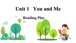 Unit 1 You and Me Reading Plus 課件 2025-2026學(xué)年英語人教版七年級(jí)上冊(cè)