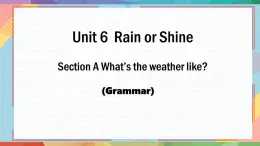 Unit 6 Section A Grammar 課件 2024-2025學(xué)年人教版英語(yǔ)七年級(jí)下冊(cè)