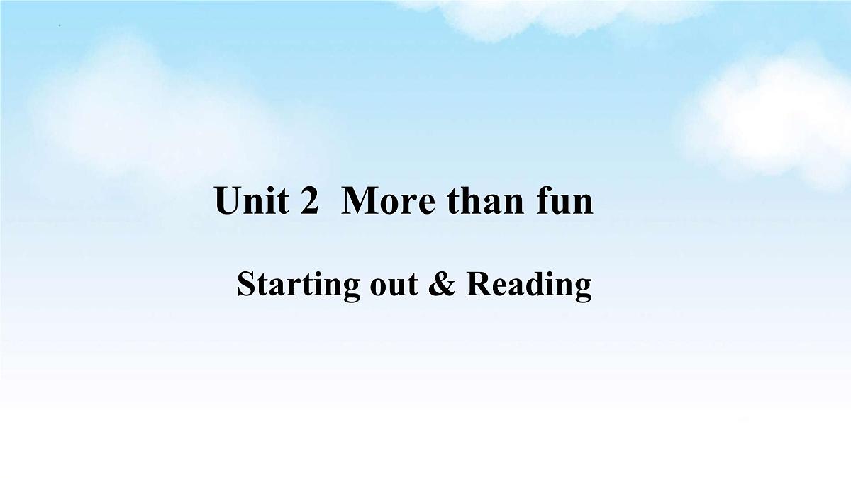 英语外研版七年级上册Unit 2 More than fun Starting out & Reading课件第1页