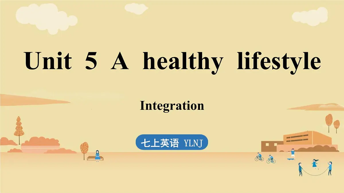 Unit 5 A healthy lifestyle(4.Integration)第1页