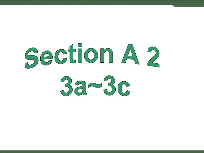Unit5__SectionA(3a-3c)精品课件02