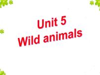 八年级上册Unit 5 Wild animals教案配套ppt课件