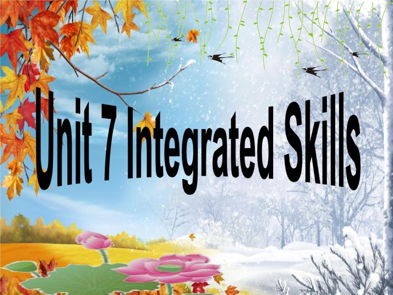 牛津译林英语 八年级上册Unit7 Integrated Skills 课件01