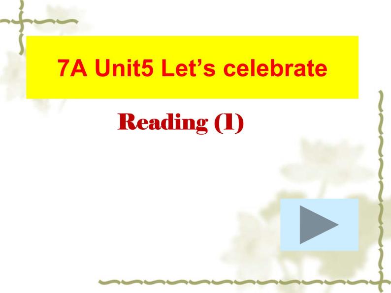 译林牛津英语7A Unit5 Reading(共40张PPT)01
