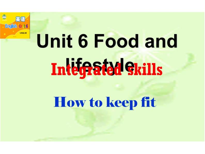 牛津译林英语 七年级上册Unit6Integrated skills  (共23张PPT)01