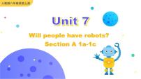 初中英语人教新目标 (Go for it) 版八年级上册Unit 7 Will people have robots?Section A完美版ppt课件