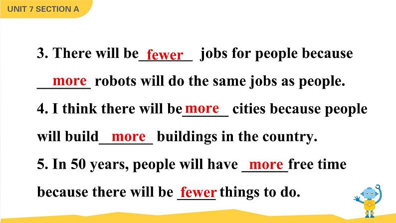 Unit 7 Will people have robots Section A Grammar Focus-3c课件06