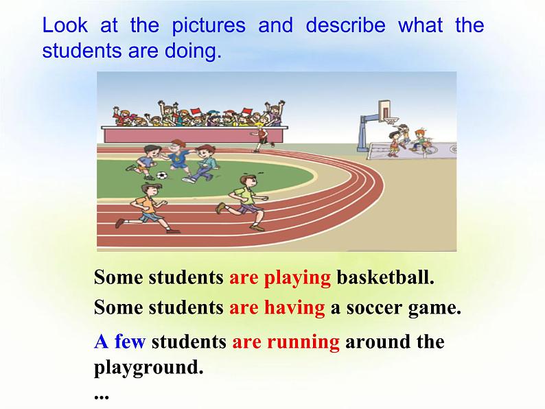 仁爱版七年级英语下册 Unit 5 Topic 2 A few students are running around the playground Section C 课件07