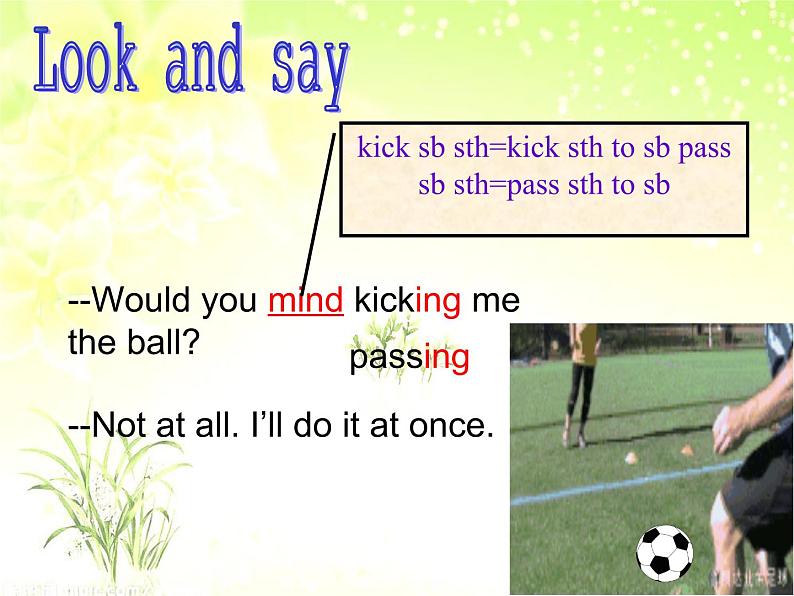 仁爱版八年级英语上册 Unit 1 Topic 2 I’ll kick you the ball again. Section A 课件08